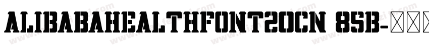AlibabaHealthFont20CN 85B字体转换